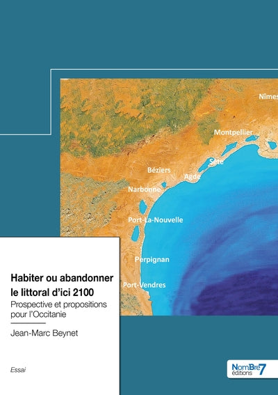 Habiter ou abandonner le littoral d'ici 2100