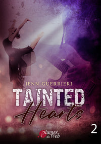 Tainted hearts - Tome 02