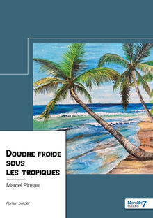 Douche froide sous les tropiques