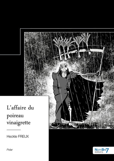 La saga du tueur aux poireaux - Tome 1