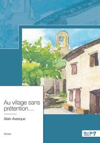 Au village sans prétention...