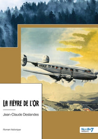 La fièvre de l'Or