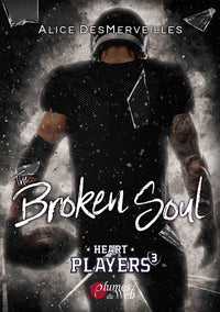 Heart players - Tome 03 The broken soul