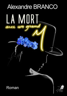La mort avec un grand M