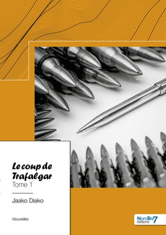 Le Coup de Trafalgar - Tome 1