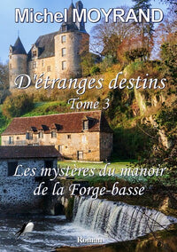 Etranges Destins T3