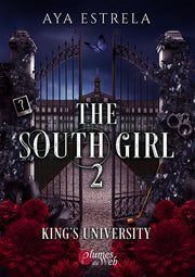 The Southgirl : Tome 2 - King's University