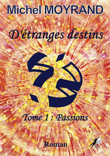 d'étranges destins T1