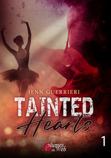 Tainted Hearts - tome 1