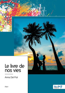 Le livre de nos vies