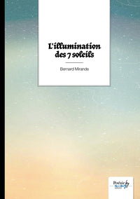 L'illumination des 7 soleils