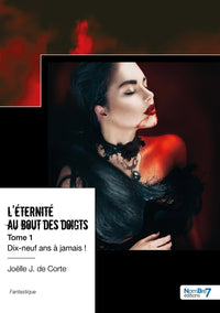 L'éternité au bout des doigts - Tome 1
