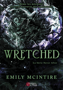 Wretched : La Série Never After