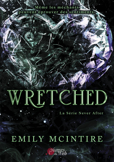 Wretched : La Série Never After
