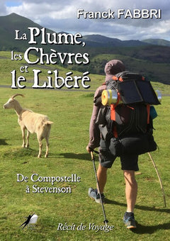 La Plume, les Chèvres et le Libéré