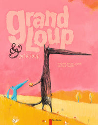 Grand Loup & Petit Loup