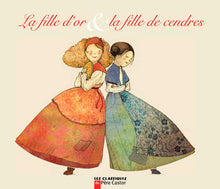 La fille d'or et la fille de cendres