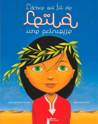 L'arbre qui fit de Leïla une princesse