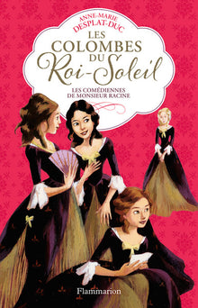 Les colombes du Roi-Soleil