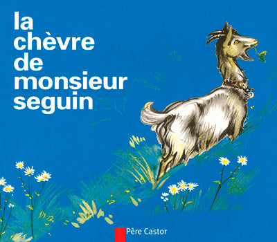 La chèvre de Monsieur Seguin