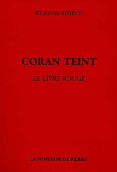 Coran teint - Le livre rouge