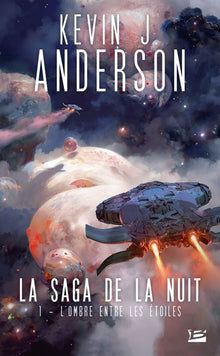 La saga de la nuit, T1 : L'ombre entre les étoiles