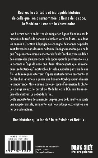 Griselda Blanco - L'incroyable histoire de la reine de la cocaïne