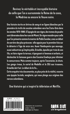 Griselda Blanco - L'incroyable histoire de la reine de la cocaïne