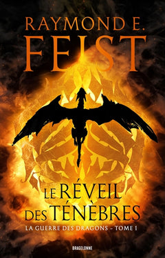 La Guerre des Dragons, T1 : Le Réveil des ténèbres
