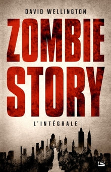 Zombie Story - L'intégrale