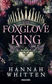 The Nightshade Crown, T1 : The Foxglove King
