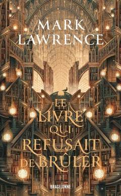 La Trilogie de la Bibliothèque, T1 : Le livre qui refusait de brûler