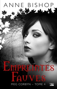 Meg Corbyn, T4 : Empreintes fauves