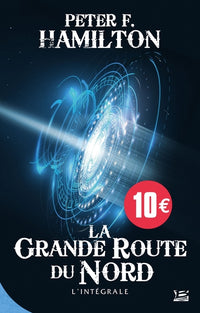 La Grande Route du Nord : La Grande Route du Nord - L'Intégrale