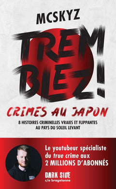 Tremblez ! Crimes au Japon