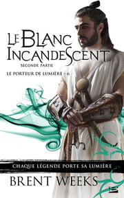 Le blanc incandescent - Seconde partie