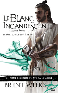 Le blanc incandescent - Seconde partie