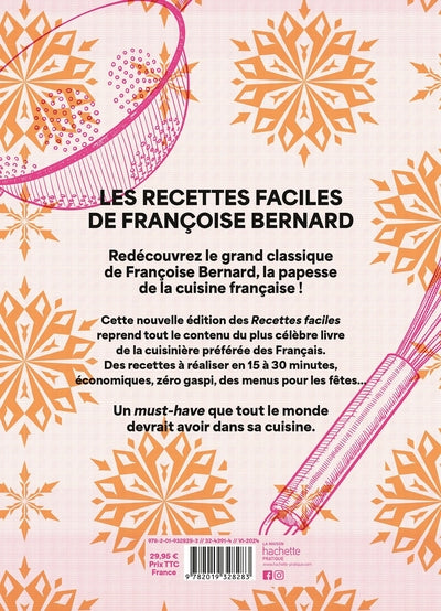 Les recettes faciles de Françoise Bernard