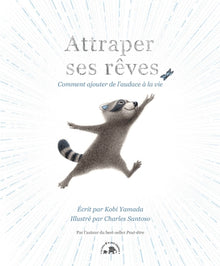 Attraper ses rêves