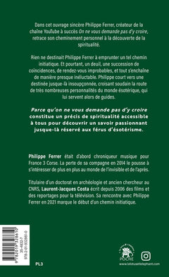 Parce qu'on ne vous demande pas d'y croire