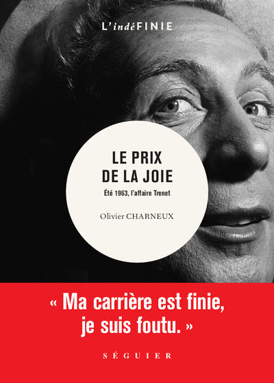 Le prix de la joie - Été 1963, l'affaire Trenet