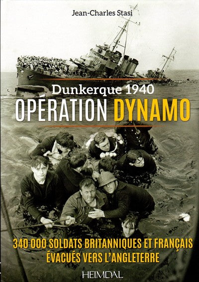 Dunkerque 1940 - Opération Dynamo