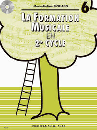 La formation musicale Volume 6