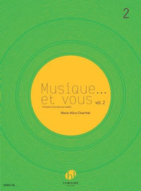 MUSIQUE...ET VOUS - T02 - MUSIQUE...ET VOUS V2 ---FORMATION MUSICALE - FORMATION MUSICALE POUR ADULT