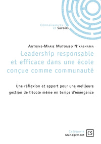 Leadership responsable et efficace dans une école conçue comme communauté