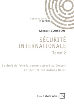 Sécurité internationale - Tome 2