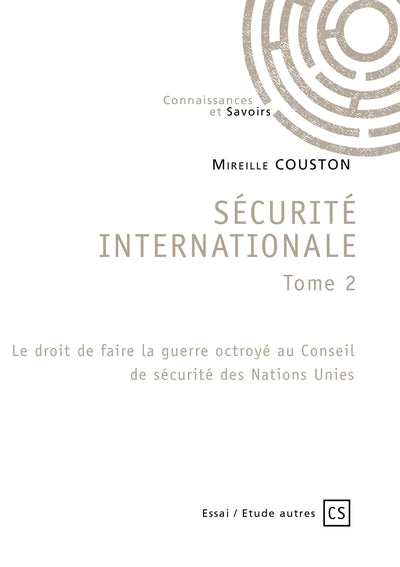 Sécurité internationale - Tome 2
