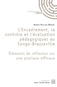 L'encadrement, le contrôle et l'évaluation pédagogiques au Congo-Brazzaville