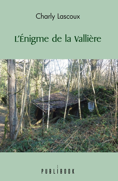L'énigme de la Vallière