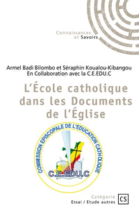 L'école catholique dans les documents de l'Église